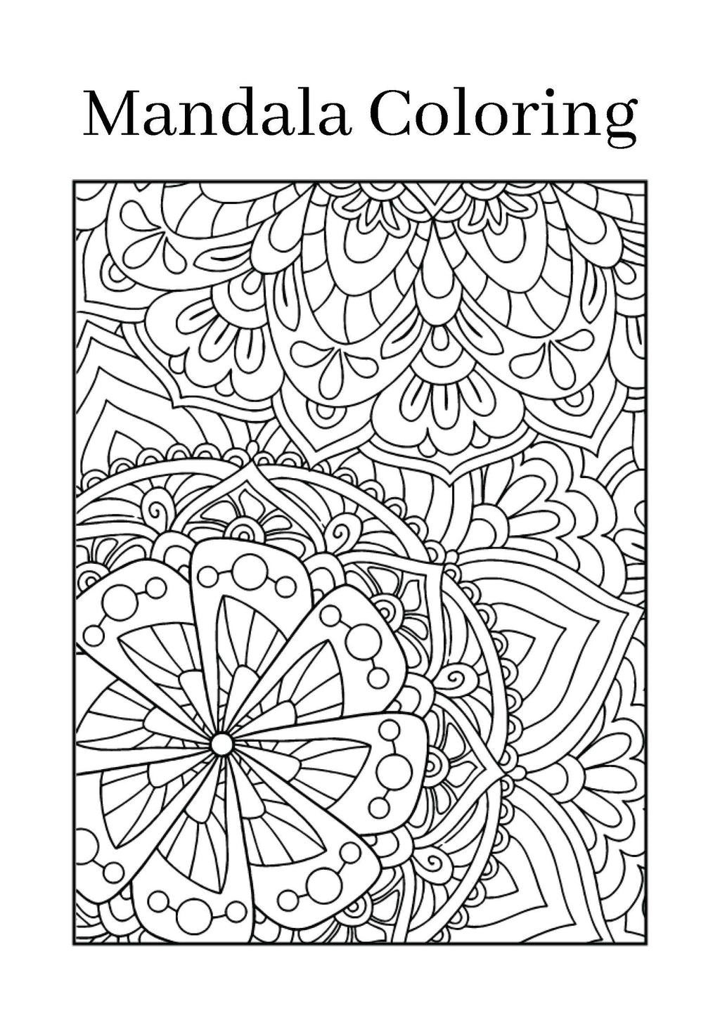Mandala Coloring Book for Kids & Adults – 50 Pages Printable PDF Instant Download